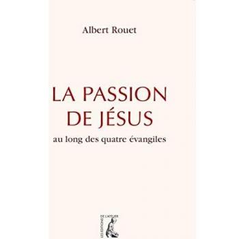 La passion de Jésus