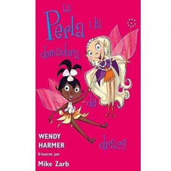 La Perla I la Domadora de Dracs