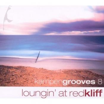 Kampengrooves 8-Loungin' at Redkliff