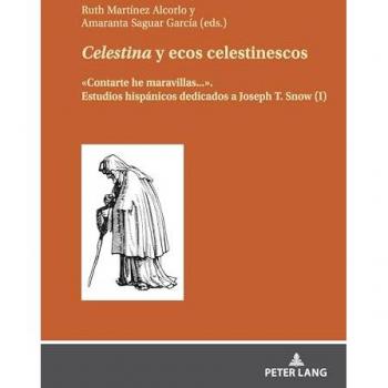 Celestina y ecos celestinescos
