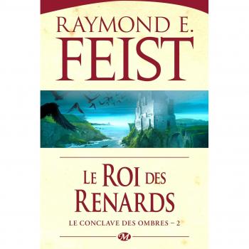 Le conclave des ombres, Tome 2 : Le Roi des renards