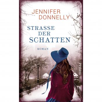 Jennifer Donnelly Straße Der Schatten: Roman
