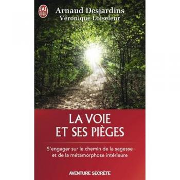 La voie et ses pièges