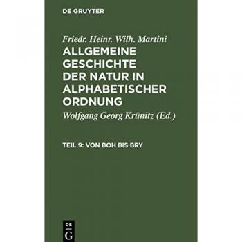 Martini, Friedr. Heinr. Wilh.: Von Boh bis Bry