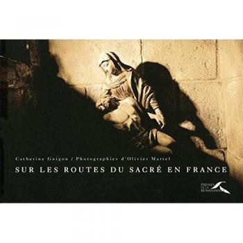 Sur les routes du sacré en France
