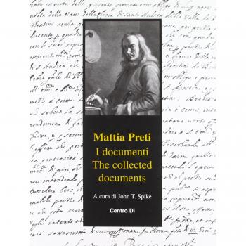 Mattia Preti. I documenti-The collected documents