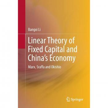 Linear Theory of Fixed Capital and China's Economy: Marx, Sraffa and Okishio