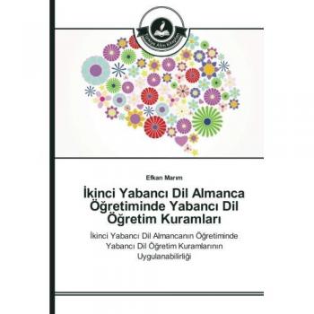Mar¿m, Efkan: ¿kinci Yabanc¿ Dil Almanca Ö¿retiminde Yabanc¿ Dil