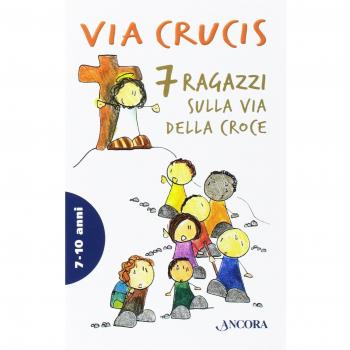 7 ragazzi sulla via della croce