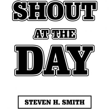 Shout at the Day