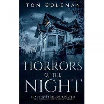 HORRORS OF THE NIGHT 1: Most scariest stories to puzzle your mind
