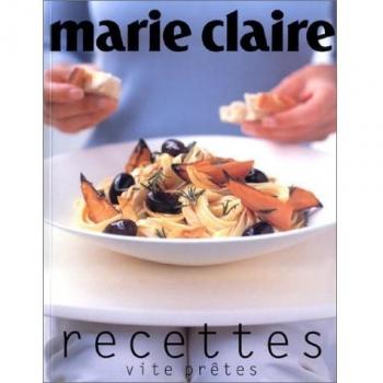 Recettes Vite Prêtes De Marie Claire
