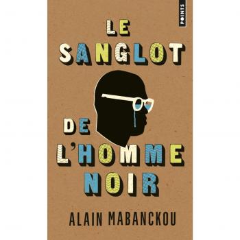 Le Sanglot de l'homme noir