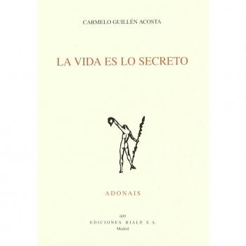 La vida es lo secreto