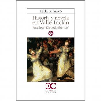 HISTORIA Y NOVELA VALLE-INCLAN