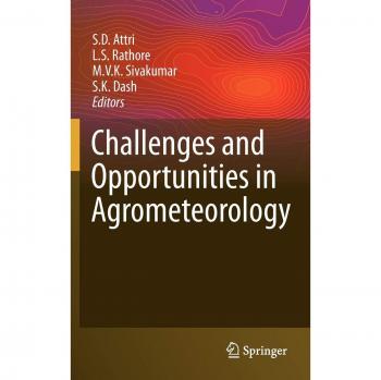 Challenges and Opportunities in Agrometeorology