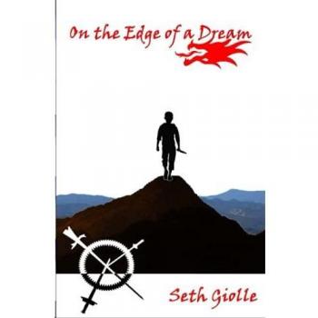 Giolle, Seth: On the Edge of a Dream