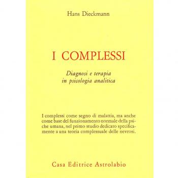 I complessi. Diagnosi e terapia in psicologia analitica