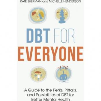 DBT for Everyone: A Guide to the Perks, Pitfalls, and Possibilities of DBT for Better Mental Health by Michelle Henderson