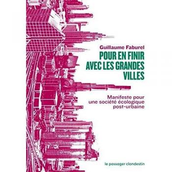 Pour en finir avec les grandes villes