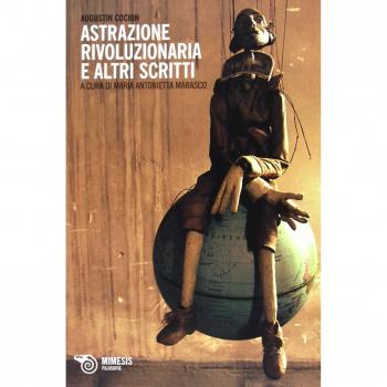 Astrazione rivoluzionaria e altri scritti