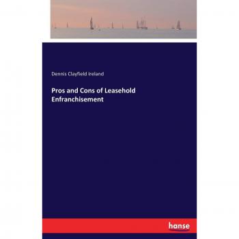 Pros and Cons of Leasehold Enfranchisement