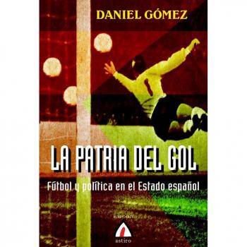 La Patria Del Gol