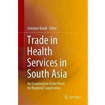 Trade in Health Services in South Asia