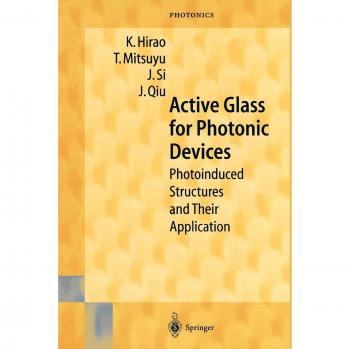 Active Glass for Photonic Devices: Photoinduced Structures and Their Application