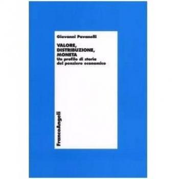 Valore, distribuzione, moneta. Un profilo di storia del pensiero economico