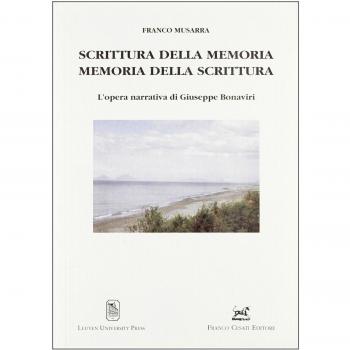 Scrittura della memoria, memoria della scrittura. L'opera narrativa di Giuseppe Bonaviri