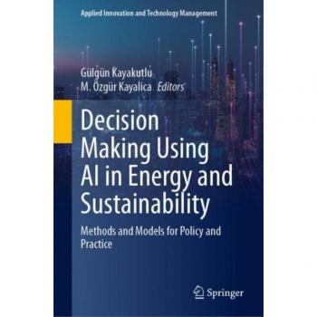 Decision Making Using AI in Energy and Sustainability