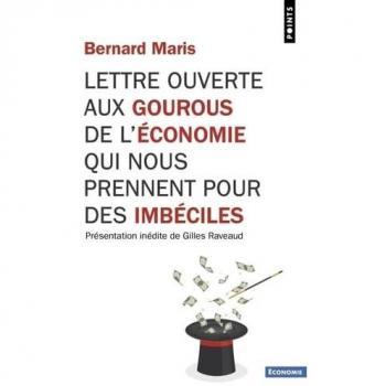 Lettre ouverte aux gourous de l'économie qui nous prennent pour des imbéciles