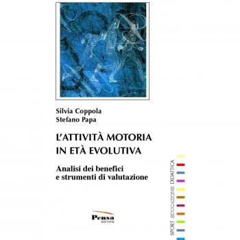 L'attività motoria in età evolutiva. Analisi dei benefici e strumenti di valutazione
