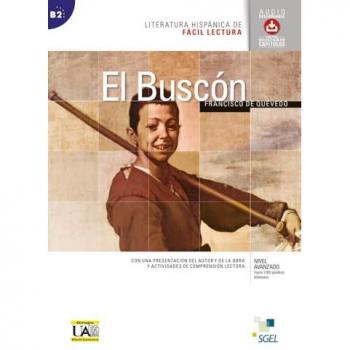El Buscón: Lektüre mit MP3-Download (Literatura hispánica de Fácil Lectura)