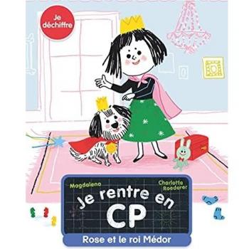 Rose et le roi Médor