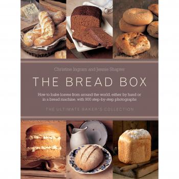 The Bread Box: The Ultimate Baker's ..., Jennie Shapter