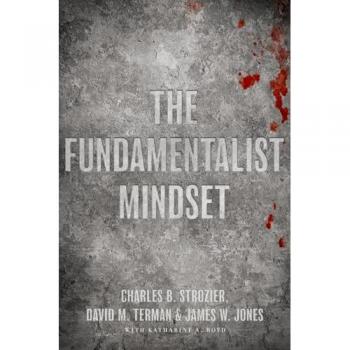 The Fundamentalist Mindset