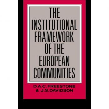The Institutional Framework of the European Communities