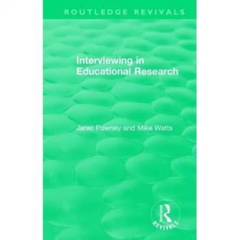 Interviewing in Educational Research
