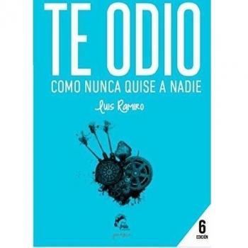 Te odio como nunca quise a nadie