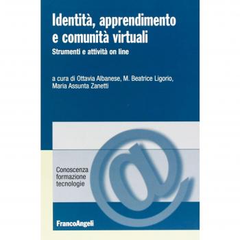 Identità, apprendimento e comunità virtuali. Strumenti e attività on line