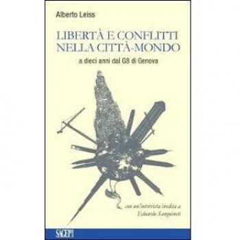 Libertà e conflitti nella città-mondo. A dieci anni dal G8 di Genova