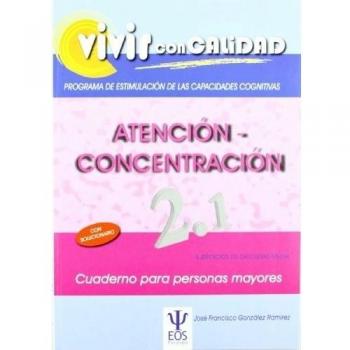 Vivir con calidad : Atención