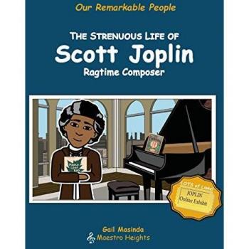 The Strenuous Life of Scott Joplin