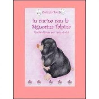 In cucina con la signorina Talpina: 1