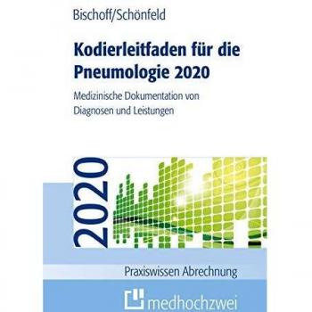 Kodierleitfaden für die Pneumologie 2020. Medizinische Dokumentation von Diagnosen und Leistungen
