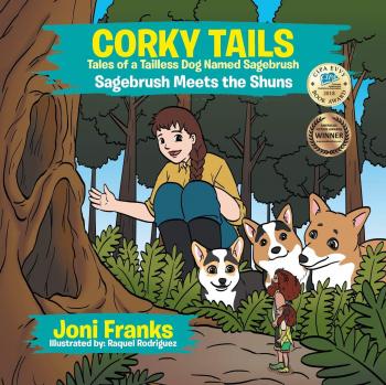 Corky Tails Tales of a Tailless Dog Named Sagebrush: Sagebrush Meets the Shuns