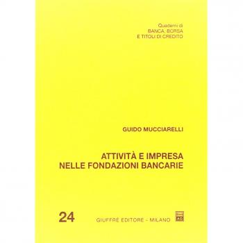 Attività e impresa nelle fondazioni bancarie