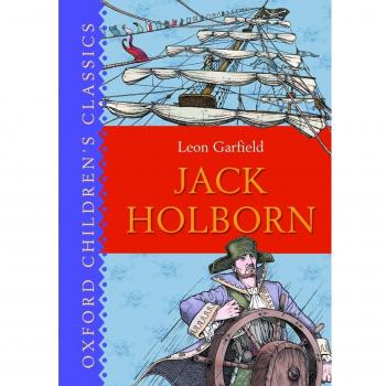 Oxford Children's Classics: Jack Holborn by Garfield, Leon Hardback Book The